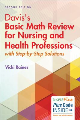 Davis's Basic Math Review for Nursing and Health Professions